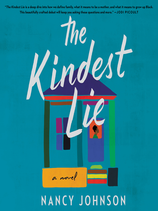 Title details for The Kindest Lie by Nancy Johnson - Available